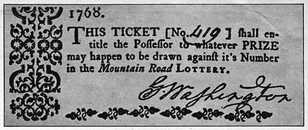LOTTERY TICKET, 1768. Lottery ticket signed by George Washington, sold to raise