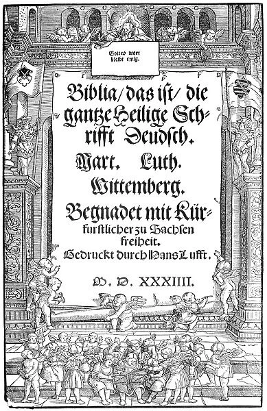 LUTHERAN BIBLE, 1534. Title page of the first edition of Martin Luthers German