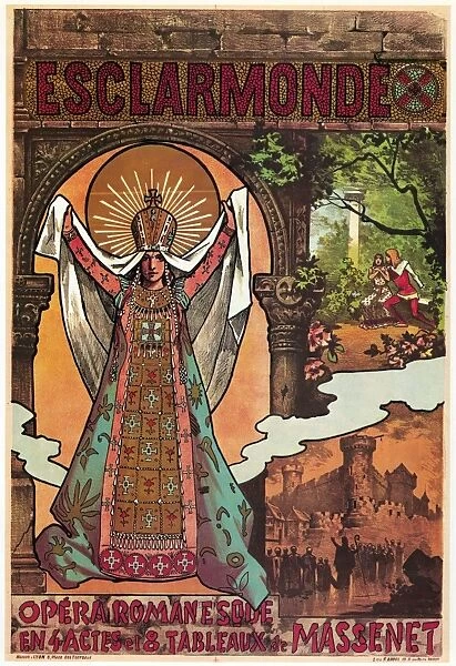 MASSENET: ESCLARMONDE. French lithograph poster for Jules Massenets opera, Esclarmonde