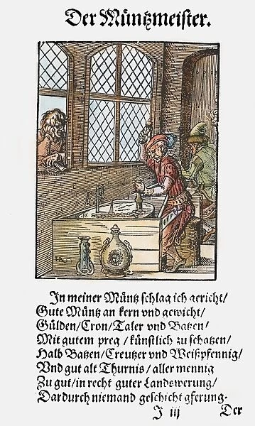 MINTING COINS, 1568. The officer of the mint minting coins