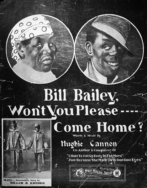 MUSIC: BILL BAILEY, 1912. American sheet music cover for Bill Bailey, Won t You