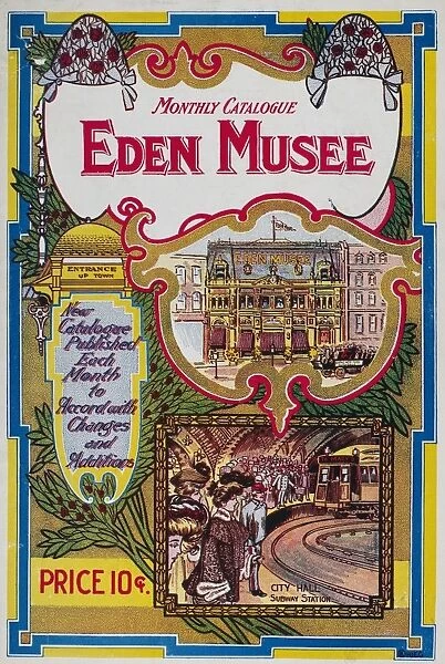 NEW YORK: EDEN MUSEE, 1910. A 1910 catalogue for the Eden Musee, a wax museum located
