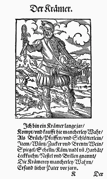 PEDDLER, 1568. Woodcut, 1568, by Jost Amman