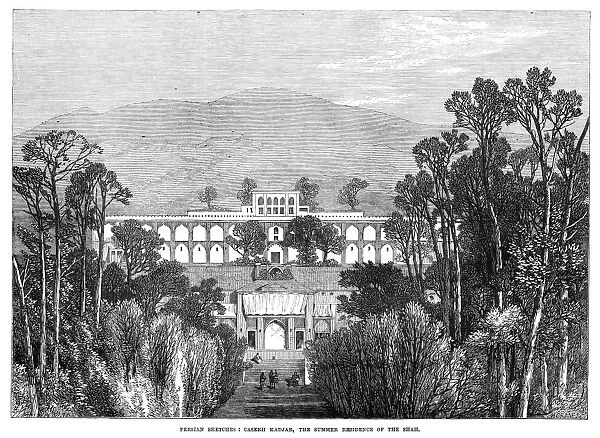 PERSIA: SUMMER PALACE, 1873. Caserh Kadjar, the summer residence of the Shah of Persia