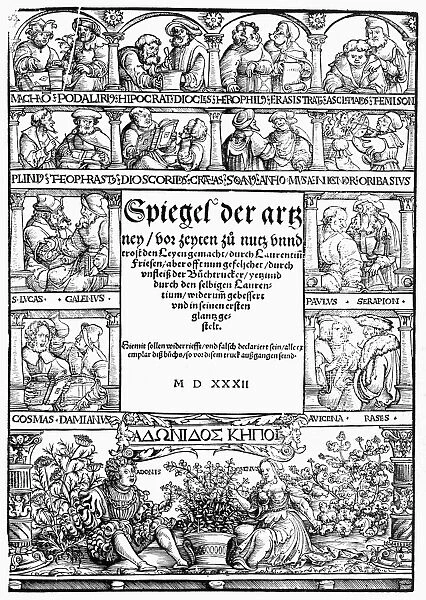 PHYSICIANS, 1532. The title page of Laurentius Friesens Spiegel der Artzney