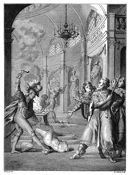 POLYEUCTE: MARTYRDOM. Scene from the tragedy by Pierre Corneille, c1642