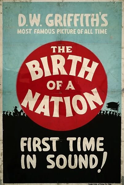 POSTER: BIRTH OF A NATION. Poster for D. W. Griffiths Birth of a Nation, with sound