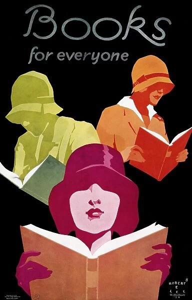 POSTER: BOOKS, 1929. Books for everyone. Lithograph by Robert E. Lee, 1929