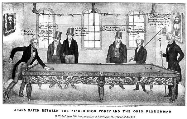 PRESIDENTIAL CAMPAIGN, 1836. A lithograph cartoon of 1836 depicting a game of pool between Harrison, abetted by Webster and Clay, and Van Buren, backed by Jackson and Benton