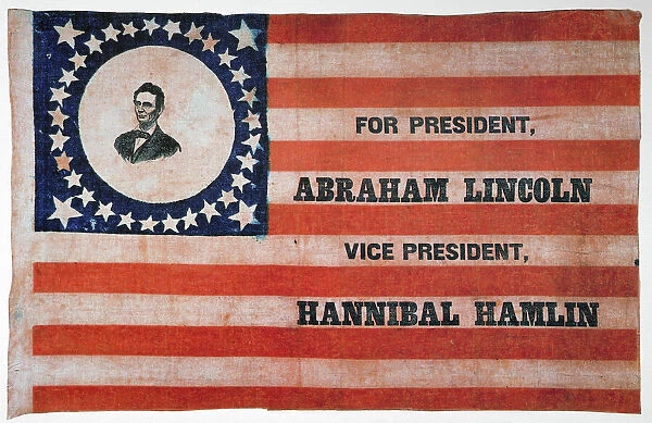 PRESIDENTIAL CAMPAIGN, 1860. Abraham Lincoln as the Republican party candidate for President and Hannibal Hamlin as Vice President in 1860 on an American flag banner