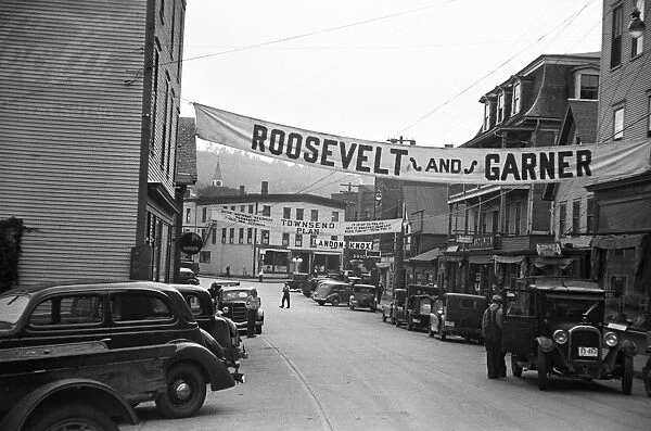 PRESIDENTIAL CAMPAIGN, 1936. A banner for Franklin Delano Roosevelt and John Nance Garner for President and Vice President at Harwick, Vermont. Photograph by Carl Mydans, September 1936