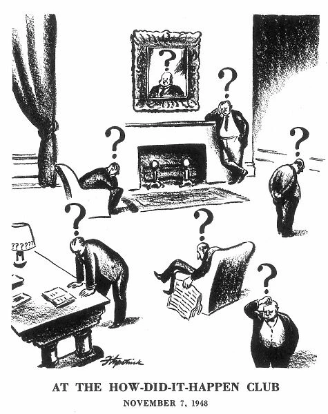 PRESIDENTIAL CAMPAIGN, 1948. At the How-Did-It-Happen Club : cartoon, 7 November 1948, by D. R. Fitzpatrick for the St. Louis Post-Dispatch on President Trumans surprising re-election earlier that week