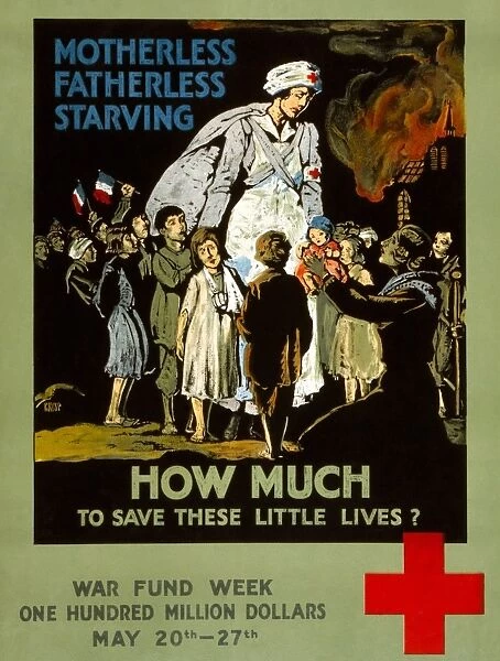 RED CROSS POSTER, 1917. American Red Cross fundraising poster with a Red Cross nurse among French children. Lithograph, 1917