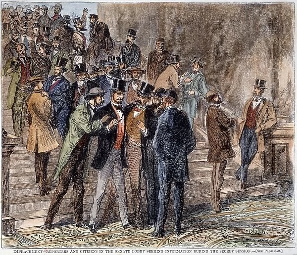 Reporters in the Senate lobby seek information during the secret session of President Andrew Johnsons impeachment trial, May 1868: wood engraving from a contemporary American newspaper