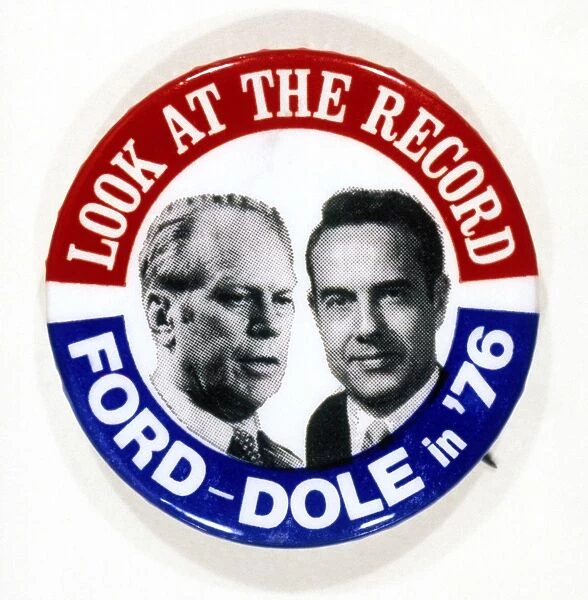 Republican Party button from the 1976 presidential campaign, supporting the election of Gerald Ford and Bob Dole