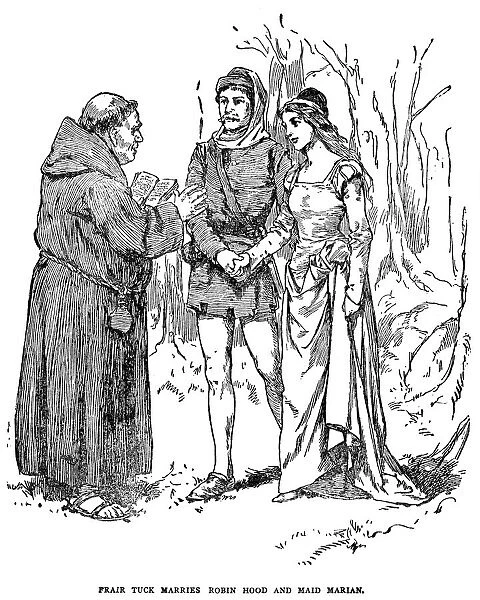 ROBIN HOOD. Friar Tuck marries Robin Hood and Maid Marian
