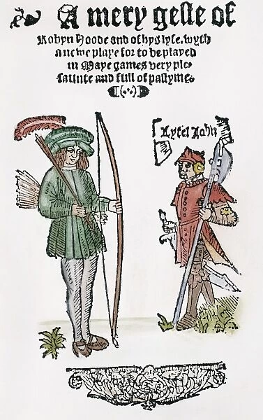 ROBIN HOOD: TITLE PAGE. Woodcut title page of A Mery Geste of Robyn Hoode, 1550