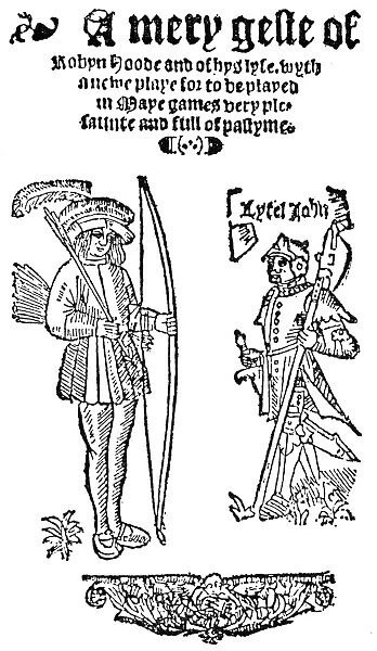 ROBIN HOOD. Woodcut title page of A Mery Geste of Robyn Hoode, 1550, featuring Robin