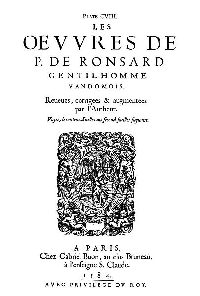 RONSARD: WORKS, 1584. Title page of Les Ouvres (The Works) of Pierre de Ronsard