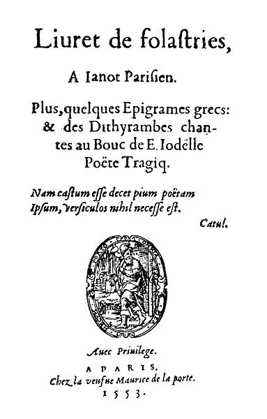 ROSNARD: TITLE PAGE, 1553. Title page for Livret de Folastries, by Pierre de Ronsard