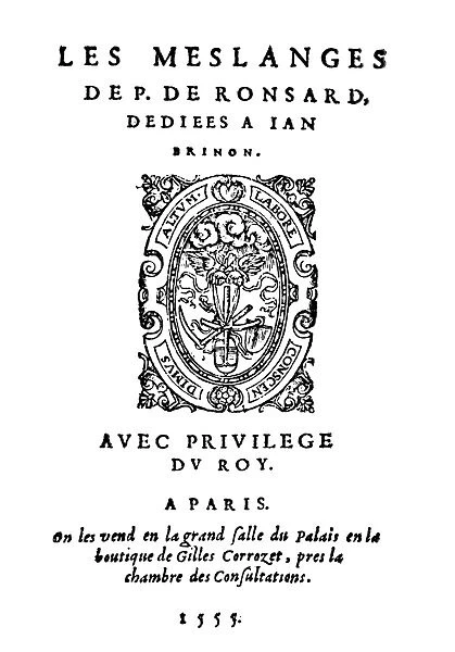 ROSNARD: TITLE PAGE, 1555. Title page for Les Meslanges, by Pierre de Ronsard