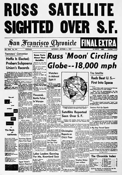 Russ Satellite Sighted Over S. F. Front page of the San Francisco Chronicle reporting on Sputnik I, the first human-made object to orbit the Earth. 5 October, 1957