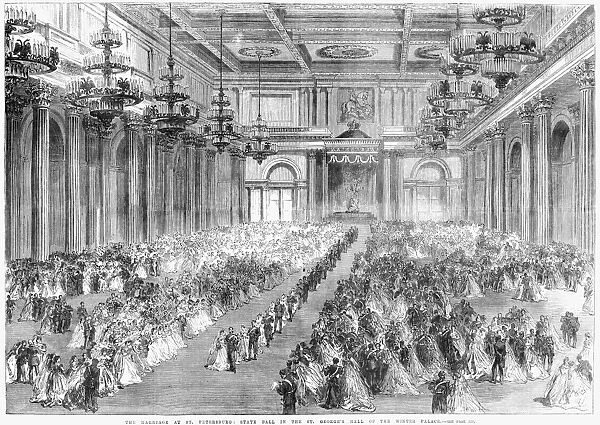 RUSSIA: ROYAL WEDDING, 1866. The marriage at St. Petersburg: State ball in the St
