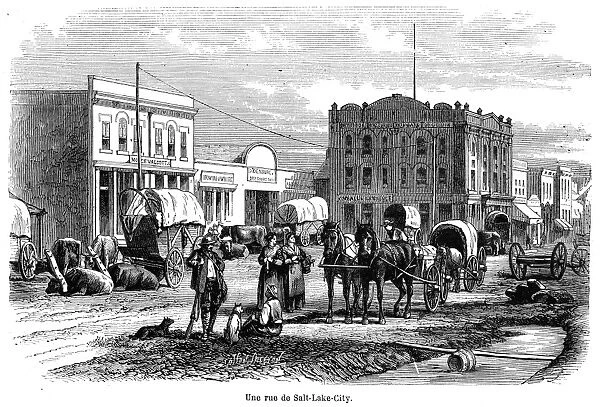 SALT LAKE CITY, 1868. Street scene in Salt Lake City, Utah. Wood engraving, French, 1868