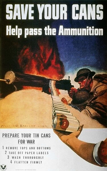 Save Your Cans. Help Pass the Ammunition. American World War II poster