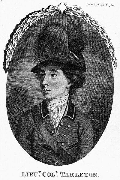 SIR BANASTRE TARLETON (1754-1833). English soldier. Copper engraving, English, 1782