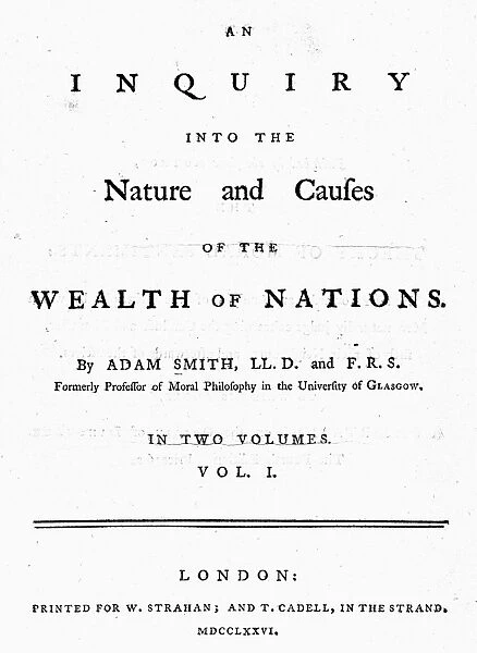 SMITH: WEALTH OF NATIONS. Title-page of the first edition of Adam Smiths An