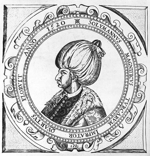 SULEIMAN THE MAGNIFICENT (c1494-1566). Sultan of the Ottoman Empire, 1520-1566