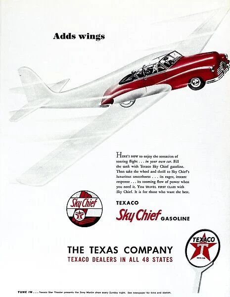 TEXACO ADVERTISEMENT, 1947. American advertisement for Texaco Sky Chief gasoline, 1947