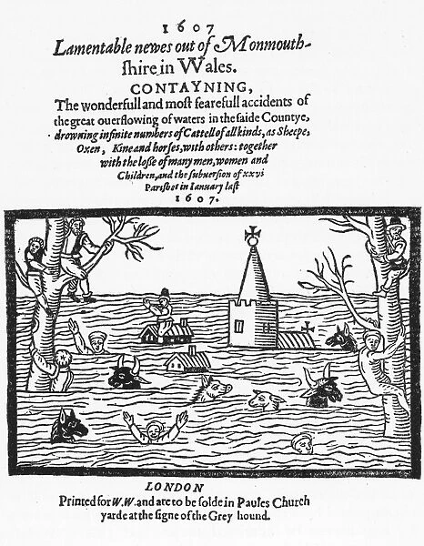 WALES: FLOOD, 1607. Woodcut from the title page of Lamentable newes out of Monmouthshire in Wales