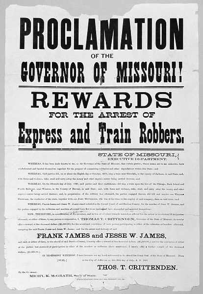 WANTED POSTER, 1881. Poster offering a reward for the arrest of Frank and Jesse James following a series of train robberies, issued by Thomas Crittenden, Governor of Missouri, 1881
