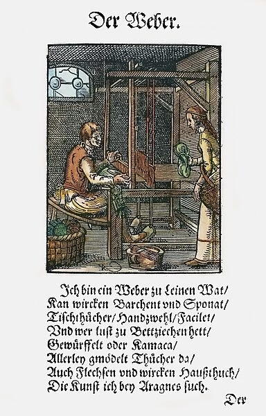 WEAVER, 1568. Woodcut, 1568, by Jost Amman