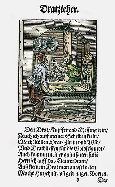 WIREDRAWER, 1568. A wiredrawer manufacturing copper and brass wire in his workshop
