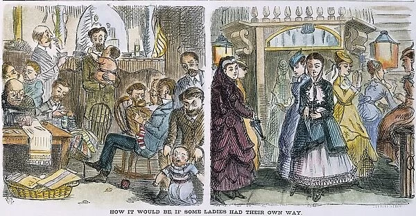 WOMENs RIGHTS, 1868. How It Would Be, If Some Ladies Had Their Own Way : American cartoon, 1868, disparaging the womens suffrage movement