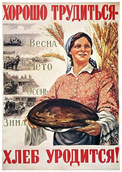 Work hard during harvest time and you will be rewarded with plenty of bread! : Russian Soviet poster, 1947, by Mikhail Solovyov