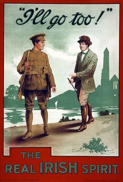 WWI: POSTER, 1915. The real Irish spirit. Irish recruitment lithograph, 1915