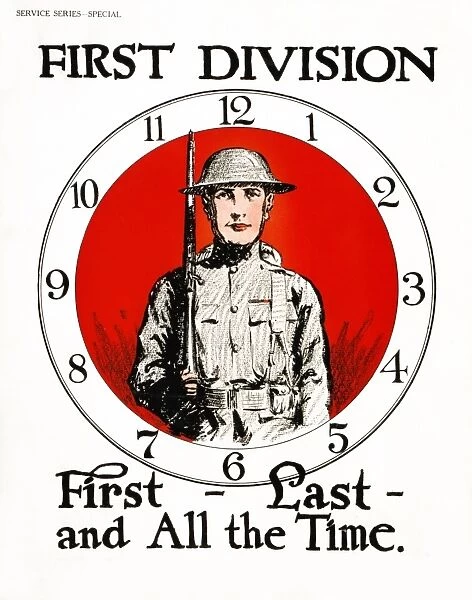 WWI: POSTER, c1918. First Division - First - Last - and All the Time. Lithograph