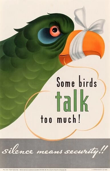 WWII: POSTER, c1943. Some birds talk too much! Silence means security! Lithograph