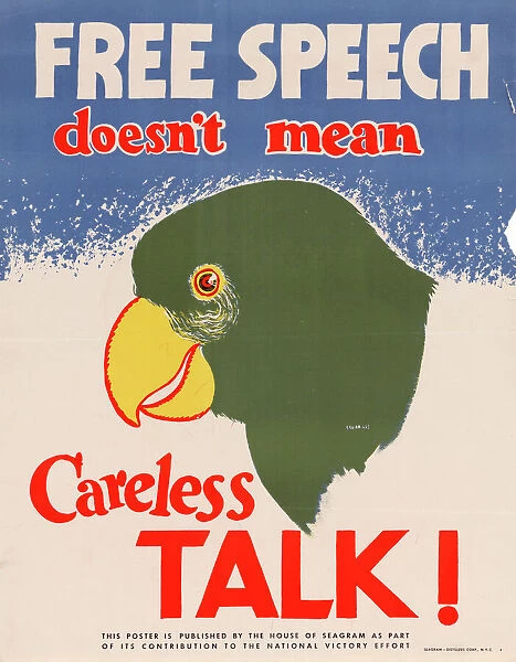 WWII: POSTER, c1943. Free speech doesn t mean careless talk! Lithograph, c1943