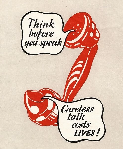 WWII: POSTER, c1943. Think before you speak - Careless talk costs lives! Lithograph