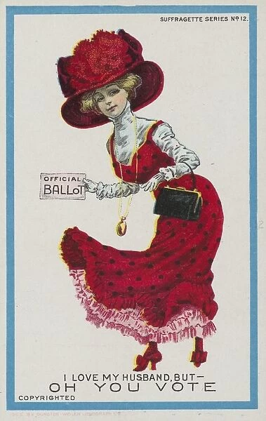 I Love My Husband, but, Oh You Vote Postcard. 1909, I Love My Husband, but, Oh You Vote Postcard