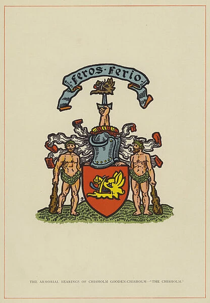The Armorial Bearings of Chisholm Gooden-Chisholm, 'The Chisholm'(colour litho)