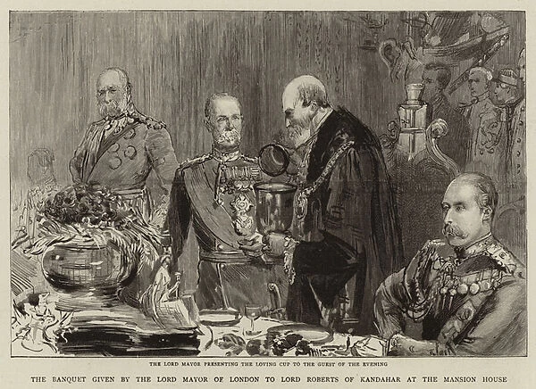 The Banquet given by the Lord Mayor of London to Lord Roberts of Kandahar at the Mansion House (engraving)