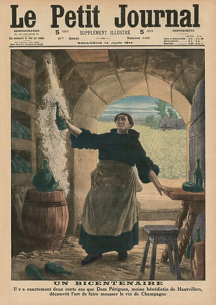 A Bicentenary, two hundred years ago precisely, Dom Perignon, a Benedictine monk of Hautvillers