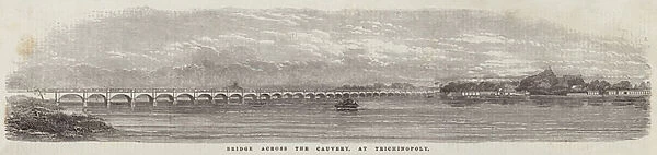 Bridge across the Cauvery, at Trichinopoly (engraving)