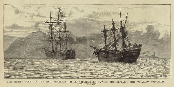 The British Fleet in the Mediterranean, HMS 'Invincible'towing the Derelict Ship 'Giorgio Boscorich'into Palermo (engraving)